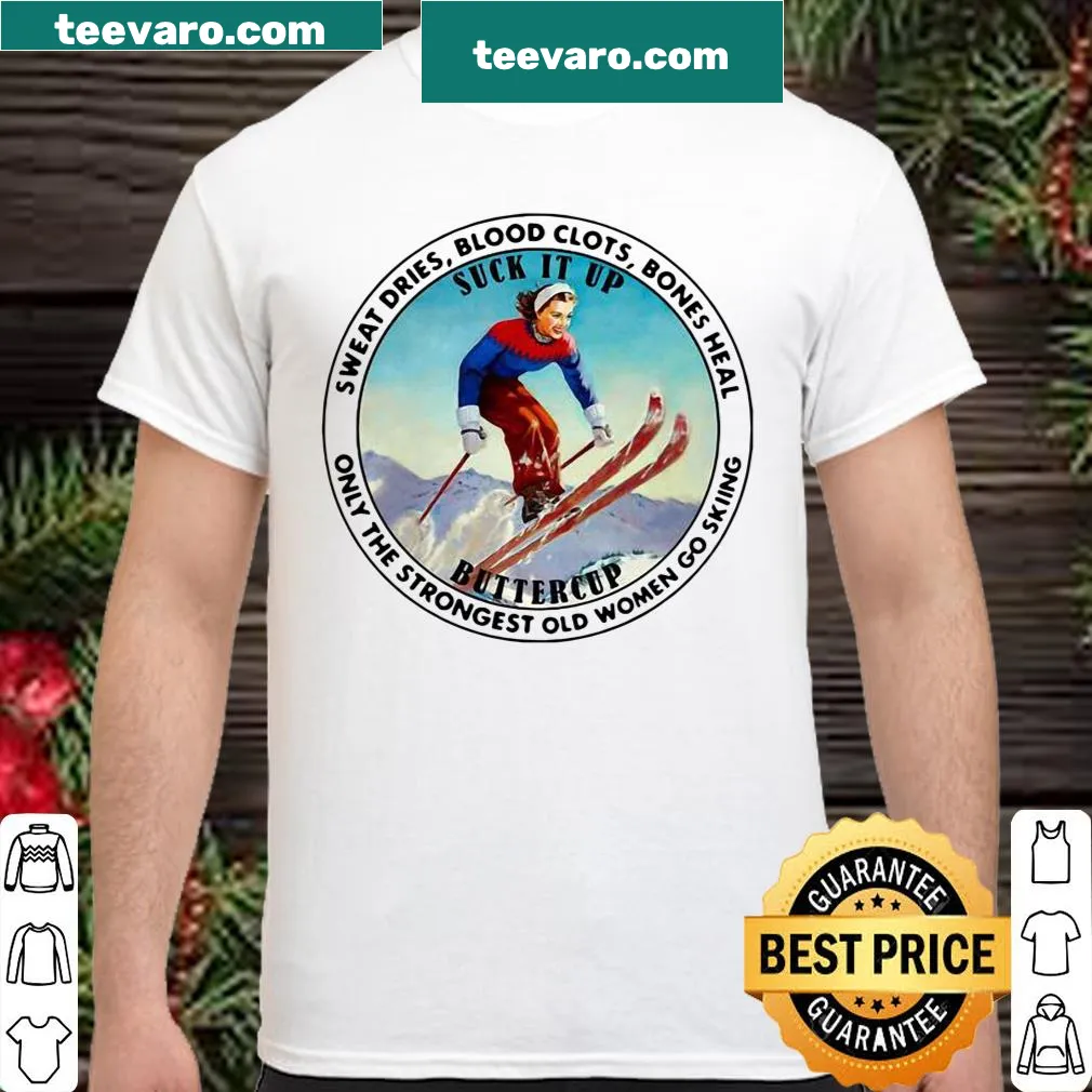 Inspirational shirt with skiing message for strong women