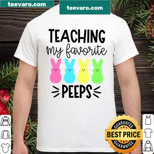 Easter-themed teacher shirt with 'Teaching My Favorite Peeps' text