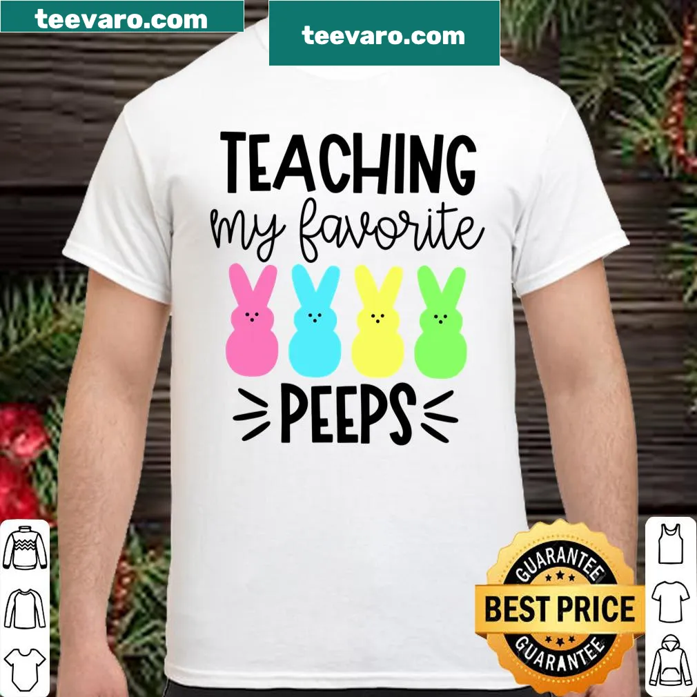 Easter-themed teacher shirt with 'Teaching My Favorite Peeps' text