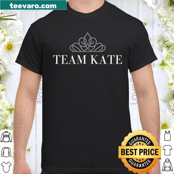 Supportive shirt displaying 'Team Kate' for fans and friends