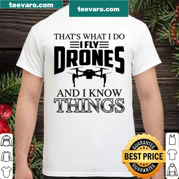 Witty shirt for drone enthusiasts featuring a playful phrase