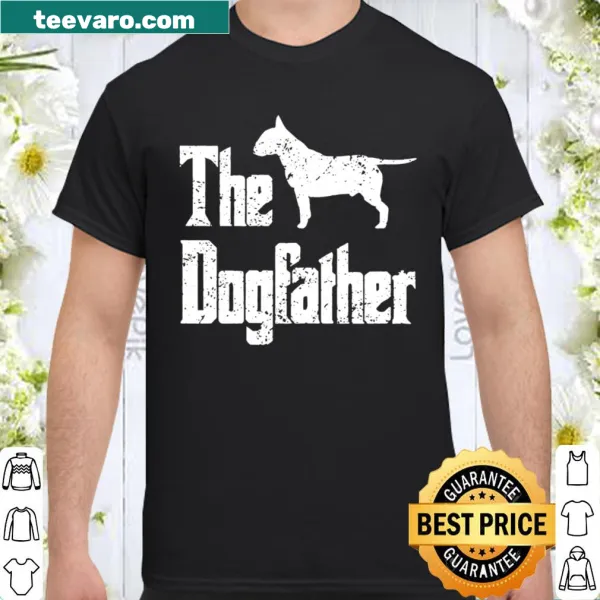 Funny Dogfather shirt with bold text