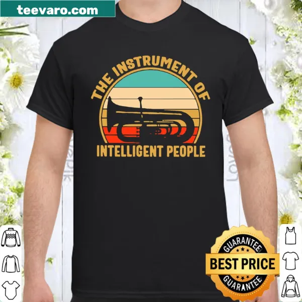 Vintage shirt featuring the phrase 'The Instrument Of Intelligent People.'