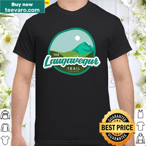 Shirt featuring 'The Laugavegur Trail - Iceland 2021' with scenic graphics.