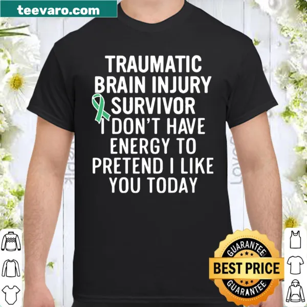 T-shirt for traumatic brain injury survivors with a humorous message.