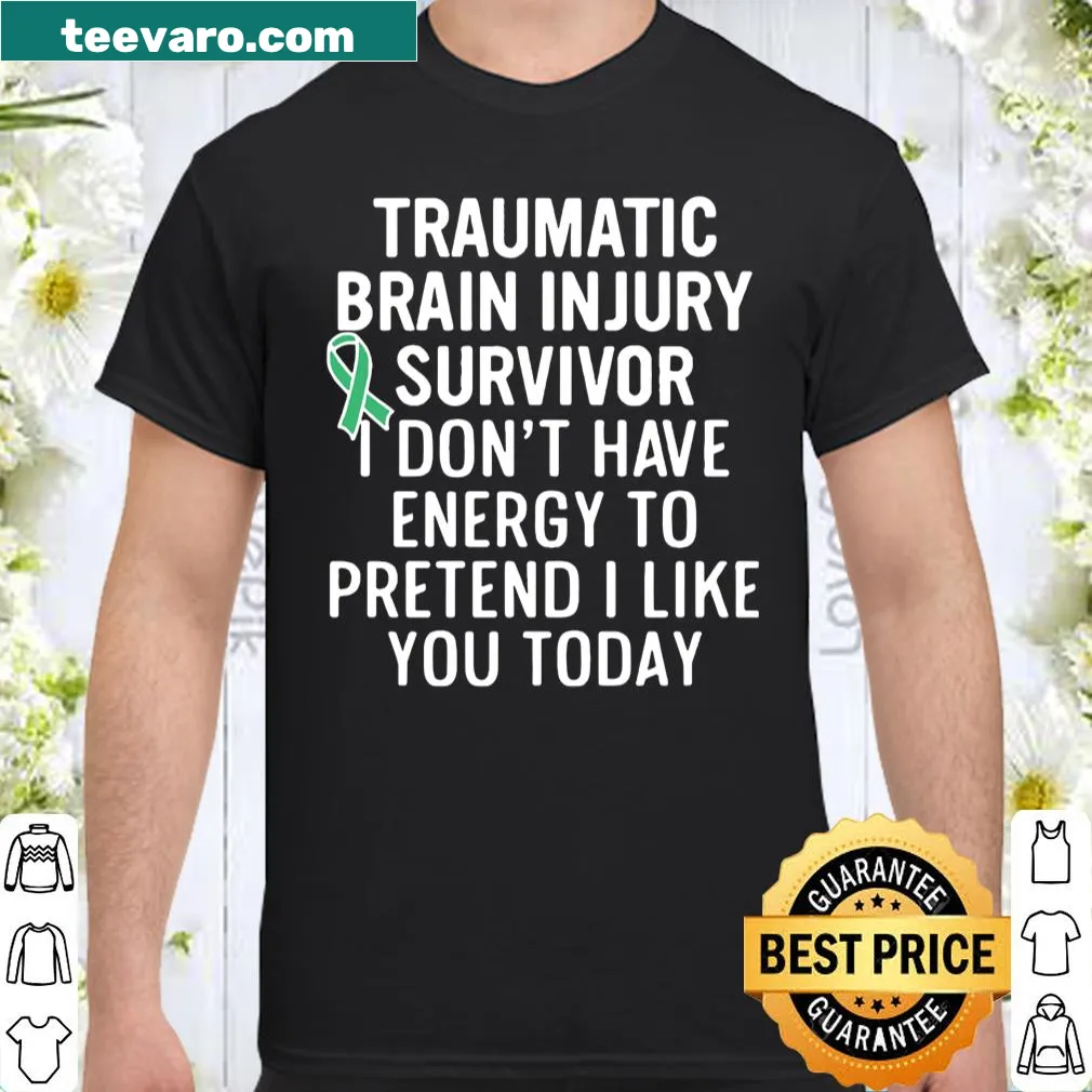 T-shirt for traumatic brain injury survivors with a humorous message.