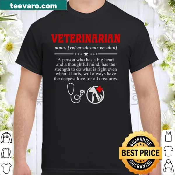 Proud veterinarian shirt with inspirational message
