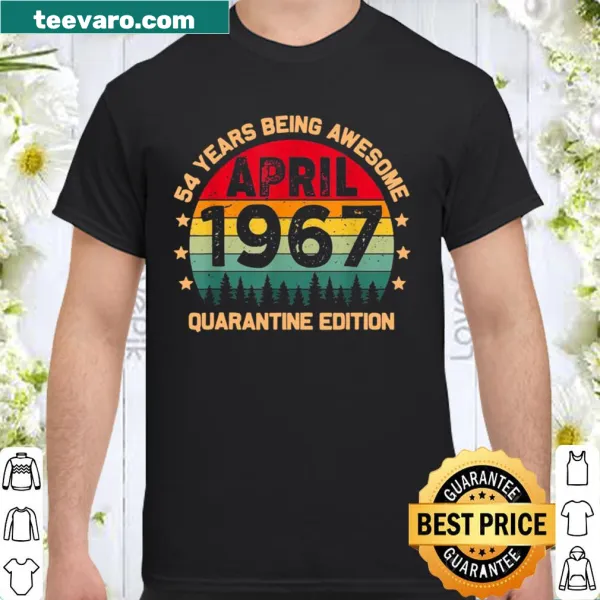 Vintage birthday shirt celebrating April 1967