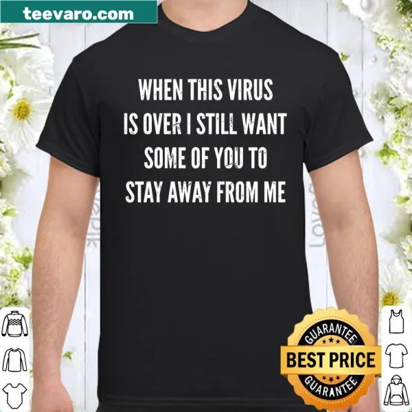 Humorous slogan shirt about personal space post-pandemic