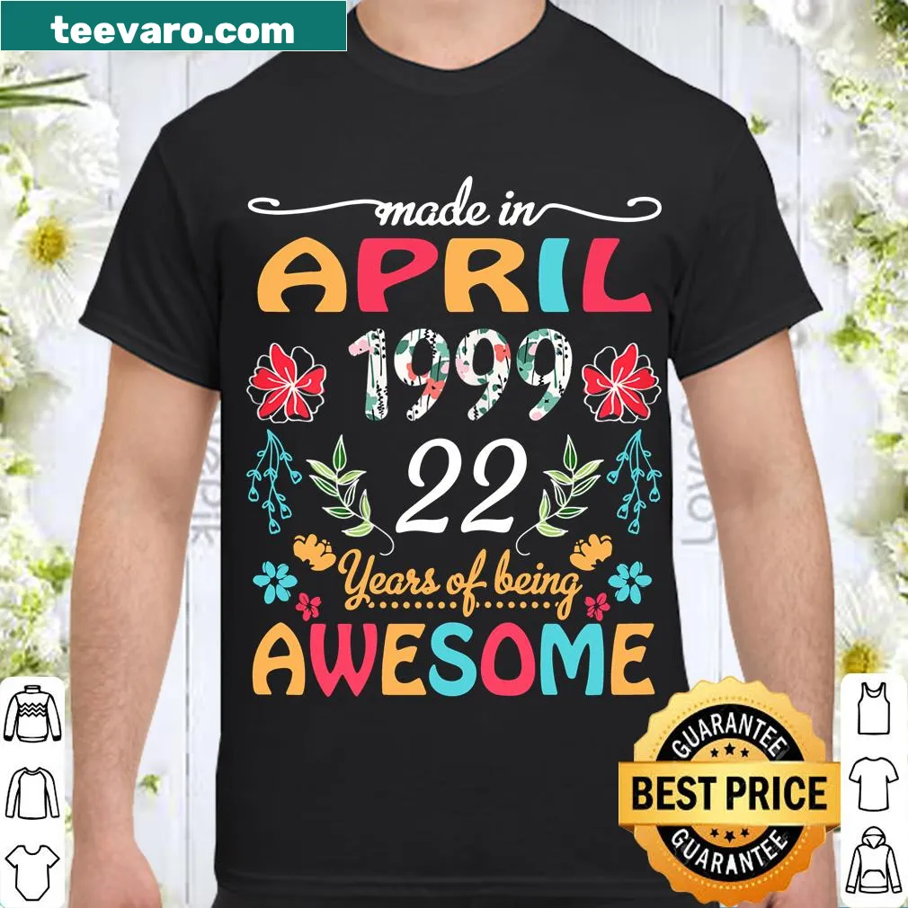 April Girl 1999 T-shirt celebrating 22nd birthday with modern typography