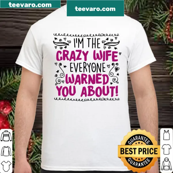 Witty typography shirt for women declaring 'Crazy Wife'