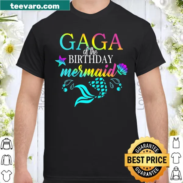 Playful shirt featuring the phrase 'Gaga Of The Birthday Mermaid' with whimsical illustrations.