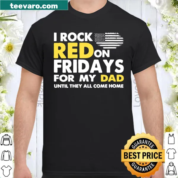Sentimental shirt honoring deployed dads with a red theme.