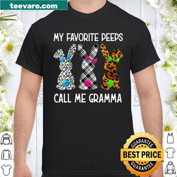 Cute women's shirt saying My Favorite Peeps Call Me Gramma