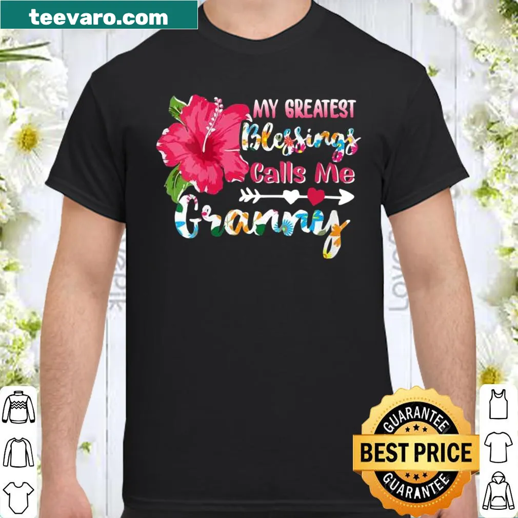Sentimental shirt with the phrase 'My Greatest Blessings Call Me Granny' inside a floral heart design.