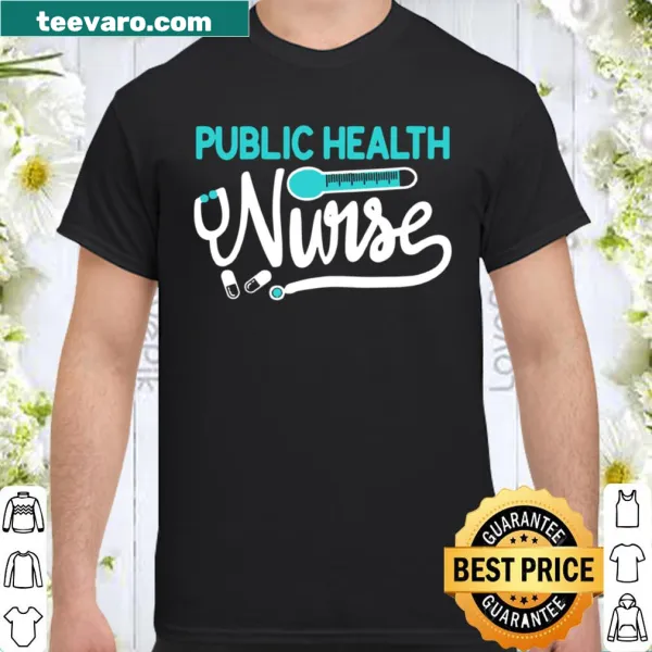 Public Health Nurse shirt with bold typography