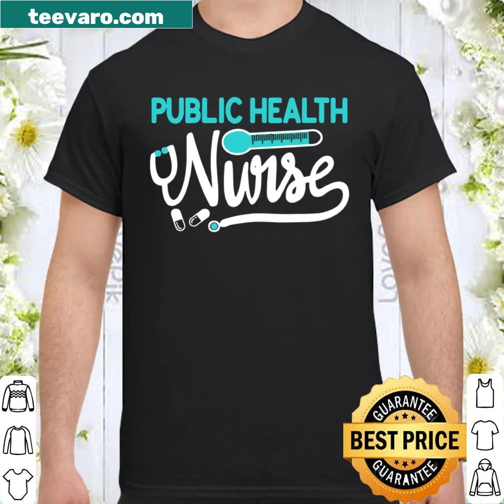 Public Health Nurse shirt with bold typography