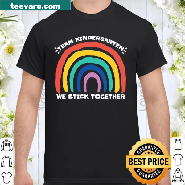 Team Kindergarten shirt with rainbow design promoting unity.