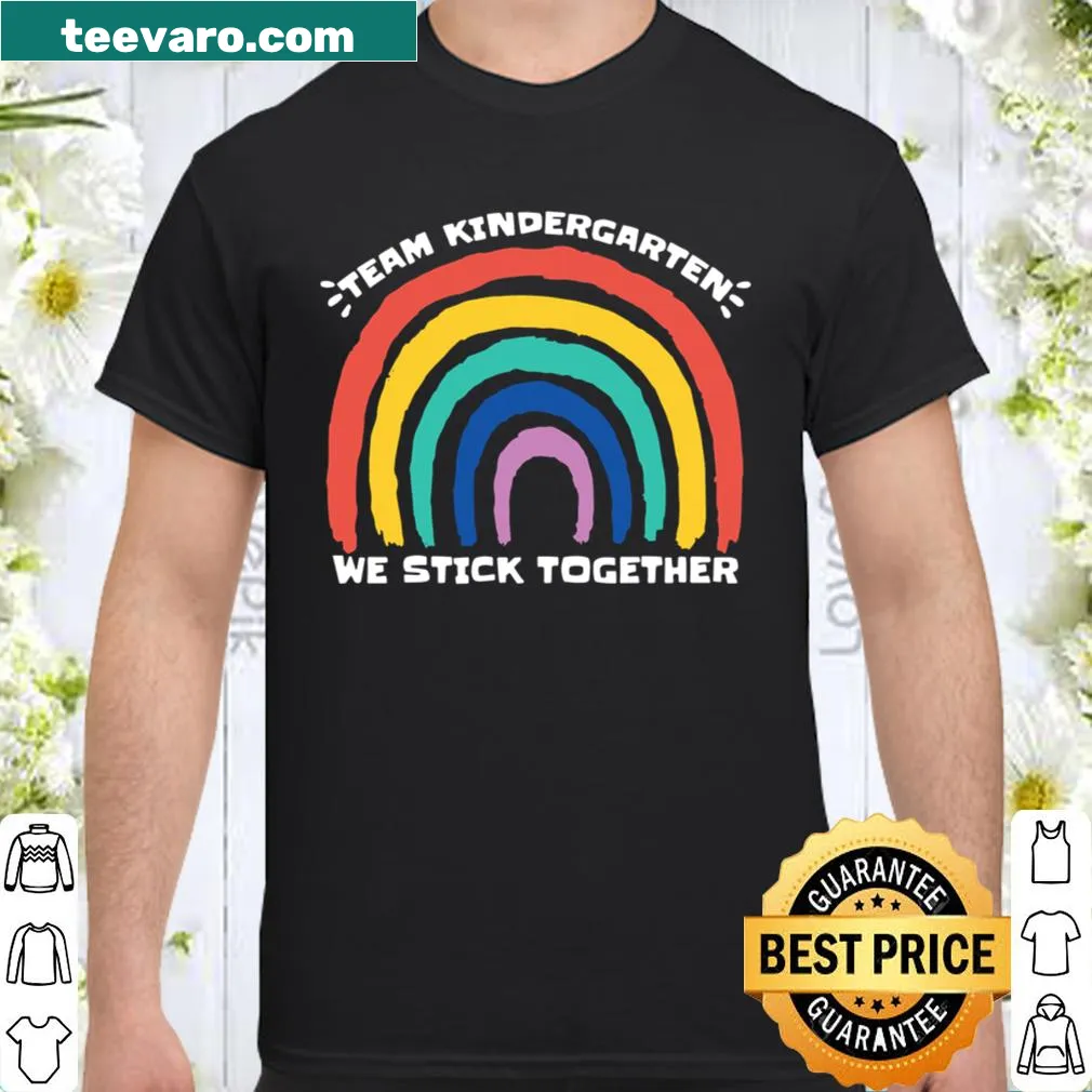 Team Kindergarten shirt with rainbow design promoting unity.