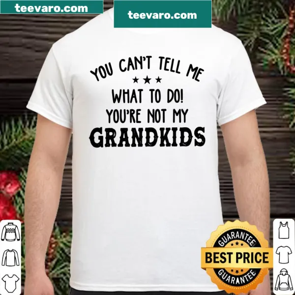 Funny shirt for grandparents with humorous text about grandkids
