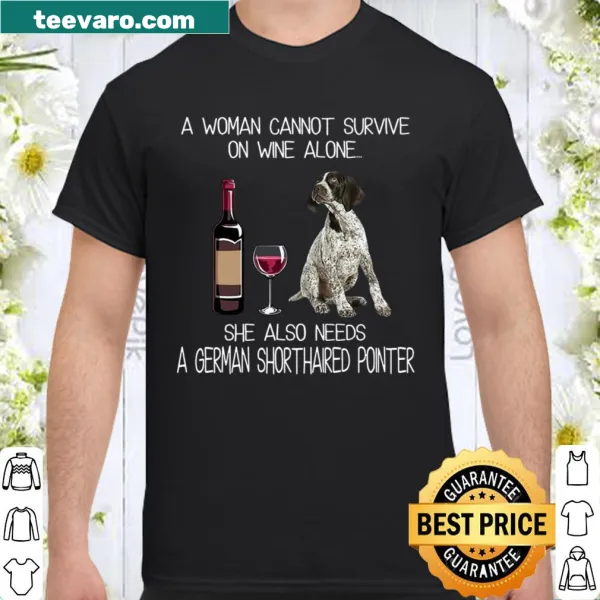 Shirt with the phrase about wine and German Shorthaired Pointers.