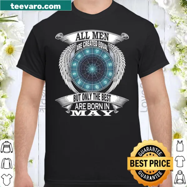 Bold typography shirt stating 'Only The Best Are Born In May'