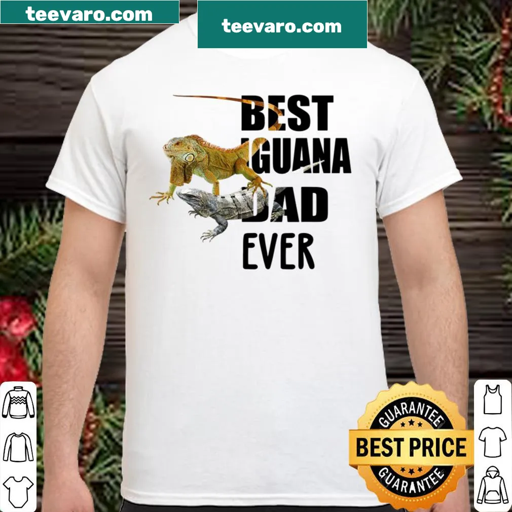 Shirt featuring 'Best Iguana Dad Ever' text