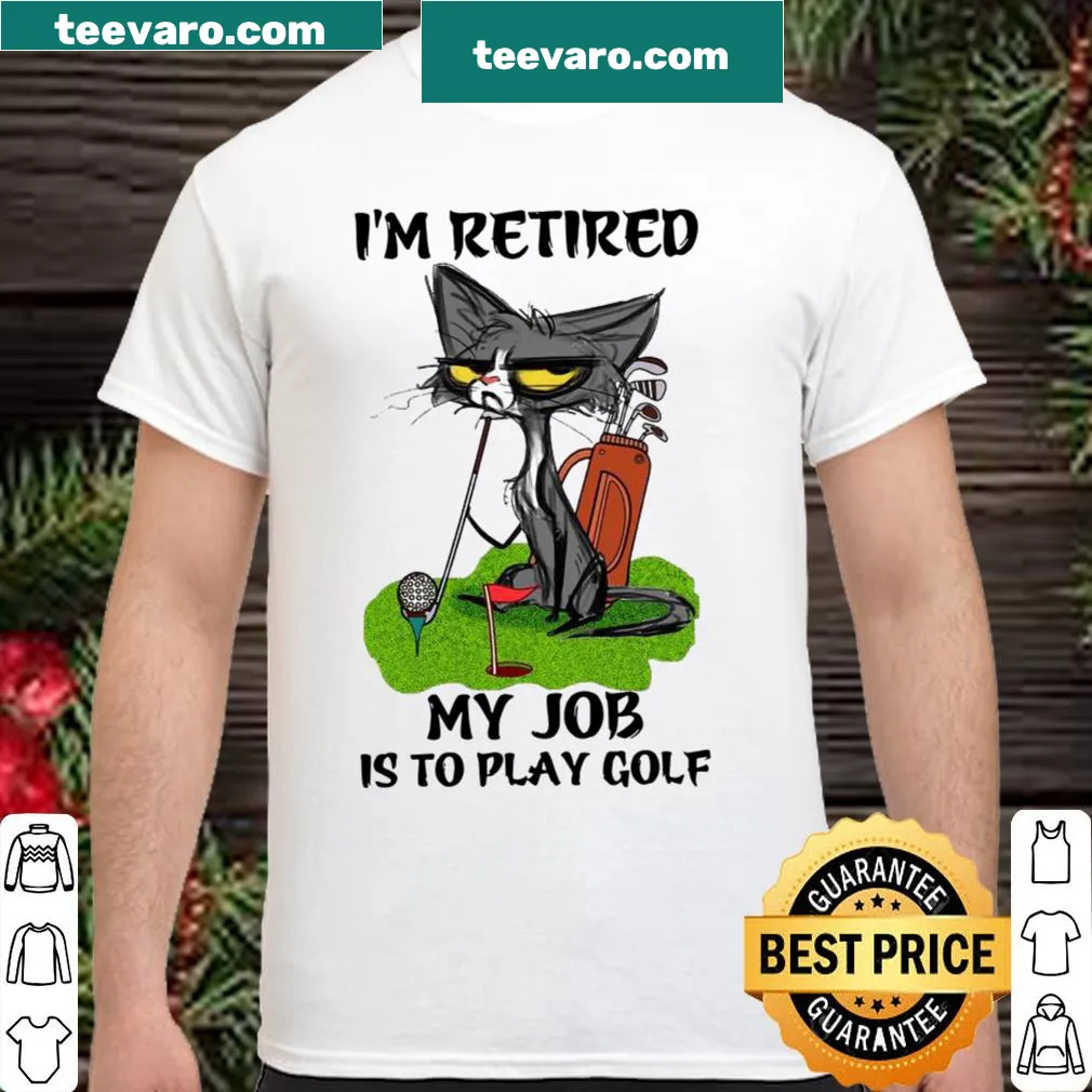 Funny shirt featuring a black cat and a playful golfing message about retirement.