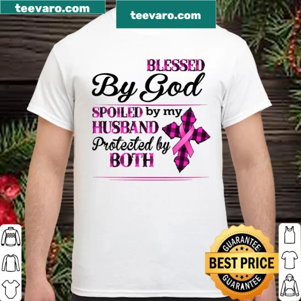 Charming shirt with text about being blessed by God and spoiled by a husband