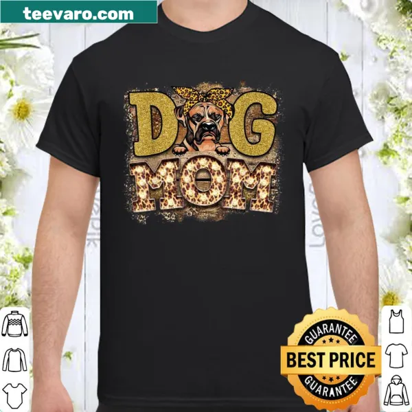 Boxer Dog Mom shirt celebrating the bond between mothers and their dogs