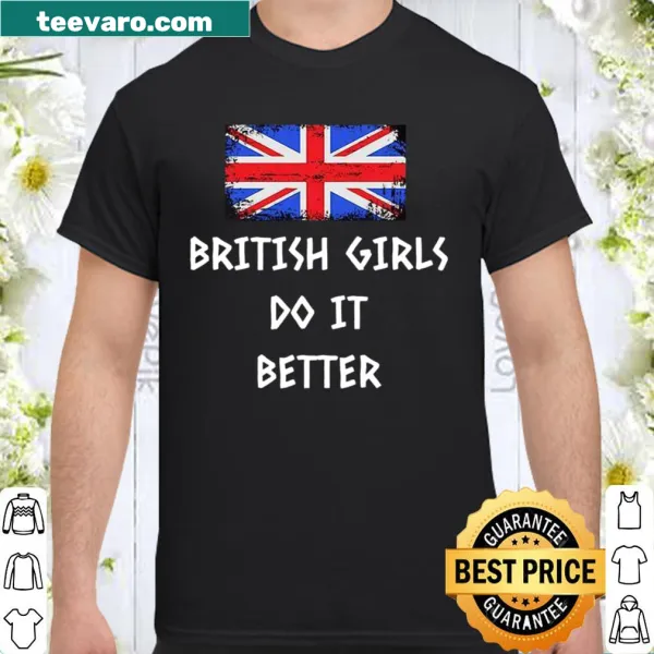 British Girls Do It Better shirt with bold typography