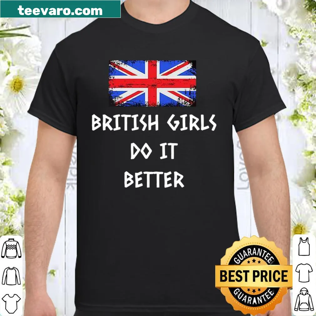 British Girls Do It Better shirt with bold typography