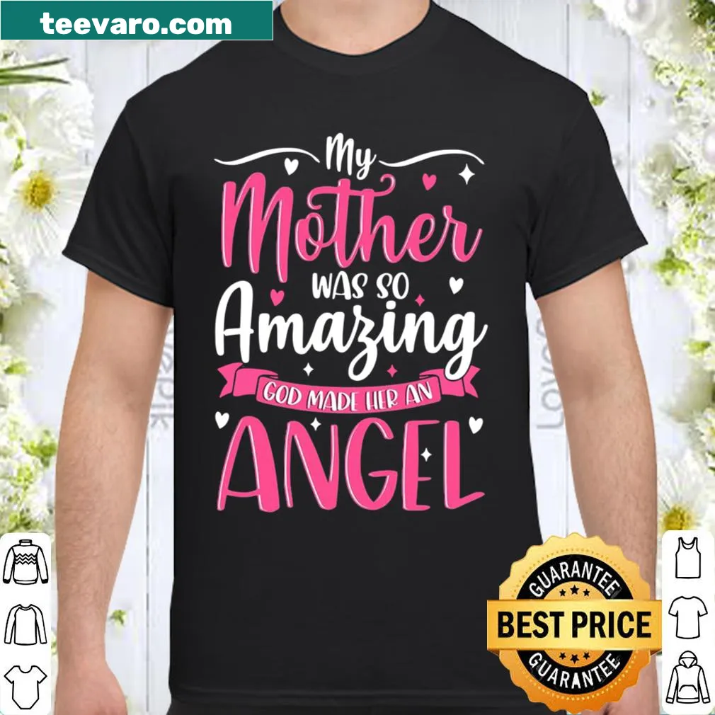 Heartfelt shirt for moms with the message about mothers as angels.