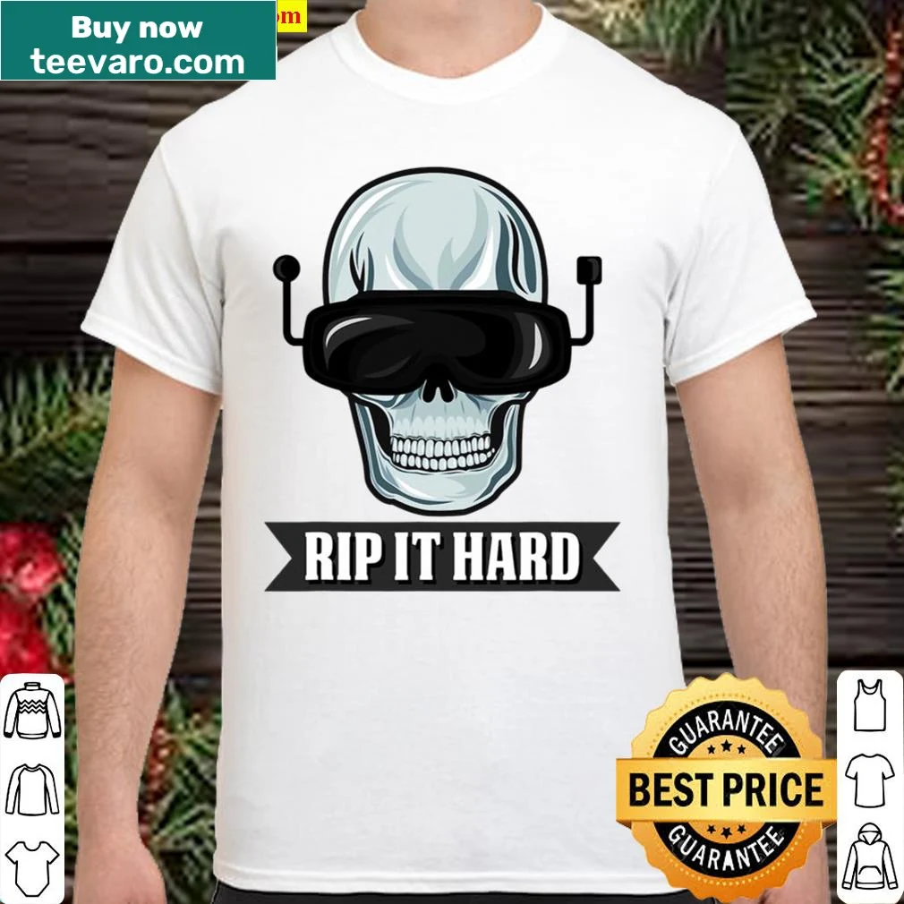 Shirt for quadcopter pilots with the phrase 'Rip It Hard'
