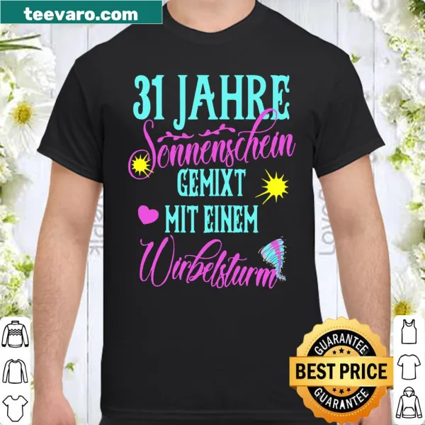 Birthday shirt celebrating women turning 31 with stylish typography