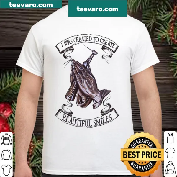 Shirt with text celebrating the dental profession and smiles