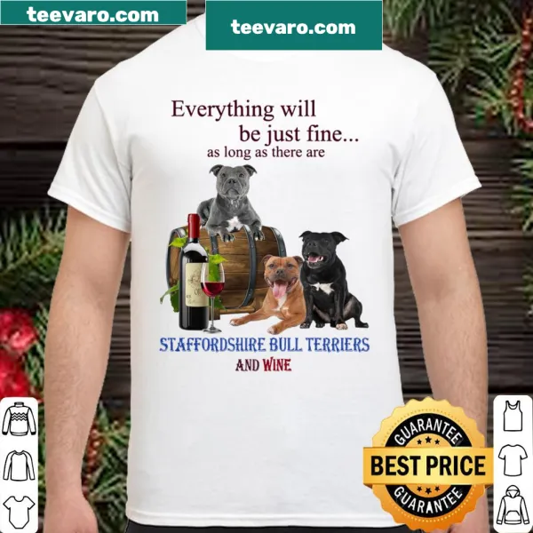 Humorous text design about Staffordshire Bull Terriers and wine.