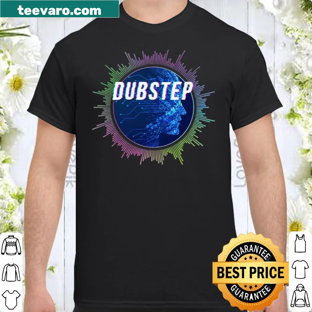 EDM-themed shirt celebrating dubstep music culture