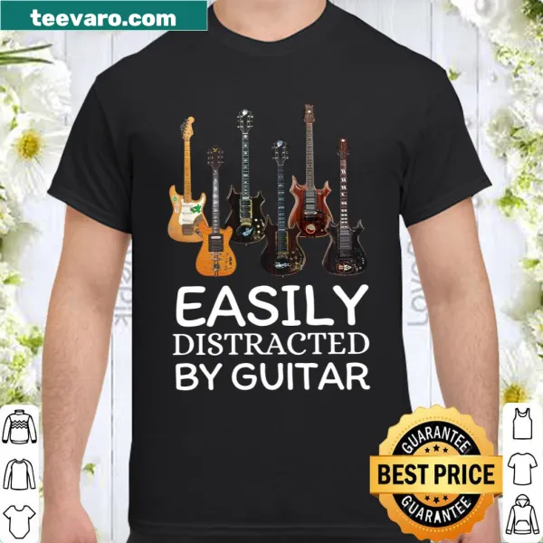 Shirt with text 'Easily Distracted By Guitar' in bold typography