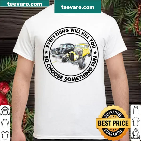 Edgy shirt with humorous text about fun choices