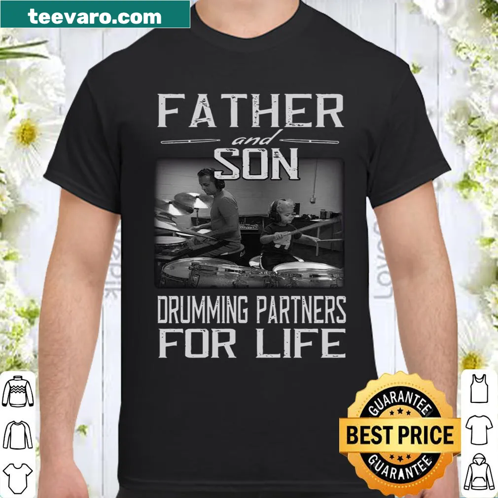 Sentimental father and son drumming shirt