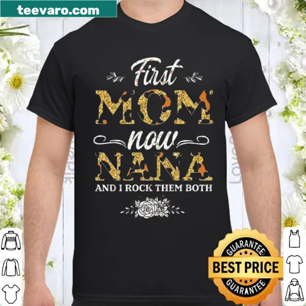 Typography shirt celebrating First Mom Now Nana role