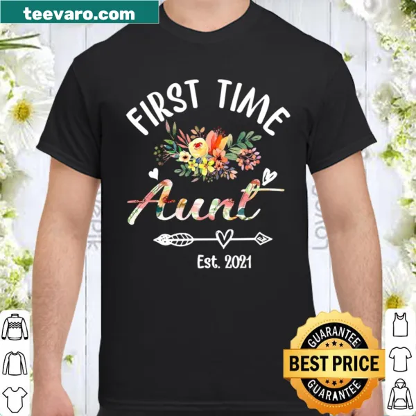 Floral design with text 'First Time Aunt Est 2021' on a shirt