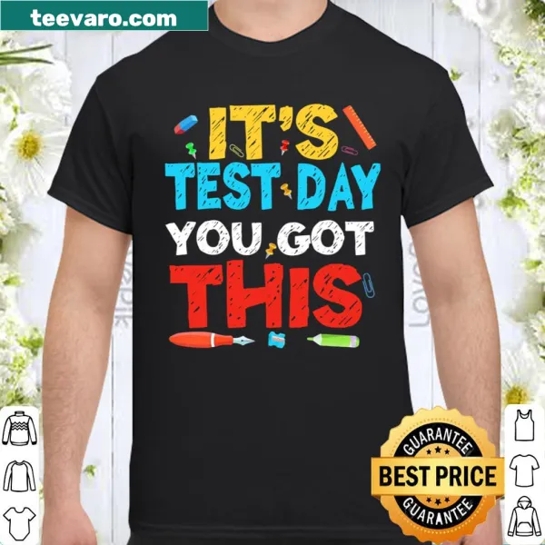 Motivational test day shirt with humorous text