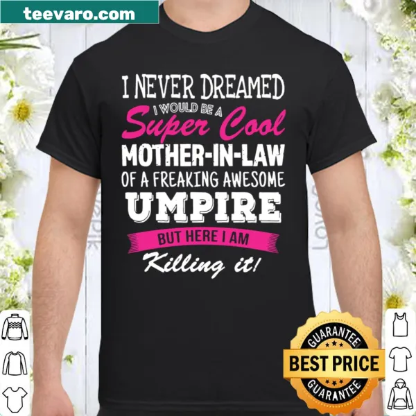 Funny shirt for mother-in-law with umpire theme
