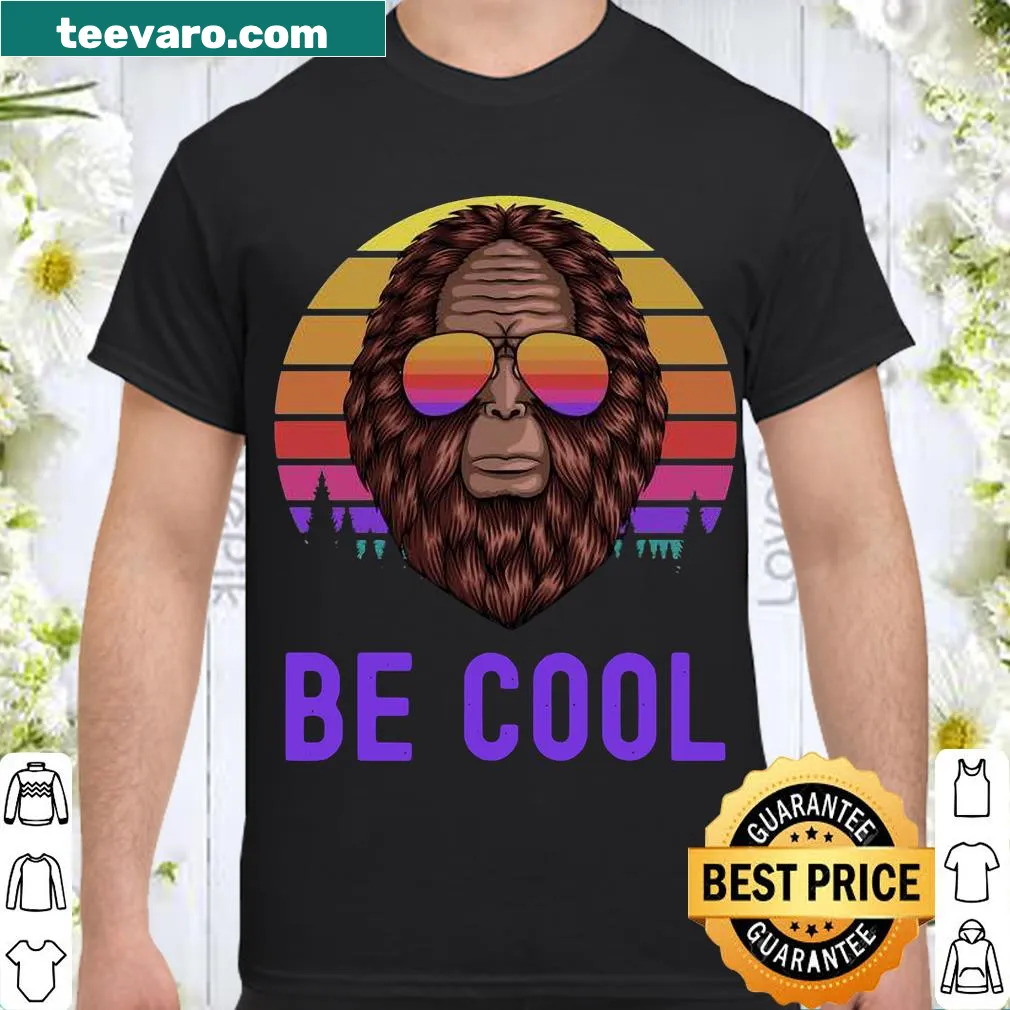Vintage-style shirt featuring Bigfoot with 'Be Cool Big Foot' text