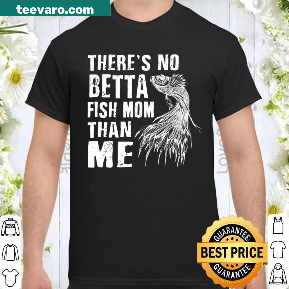 Funny betta fish mom shirt with humorous phrase