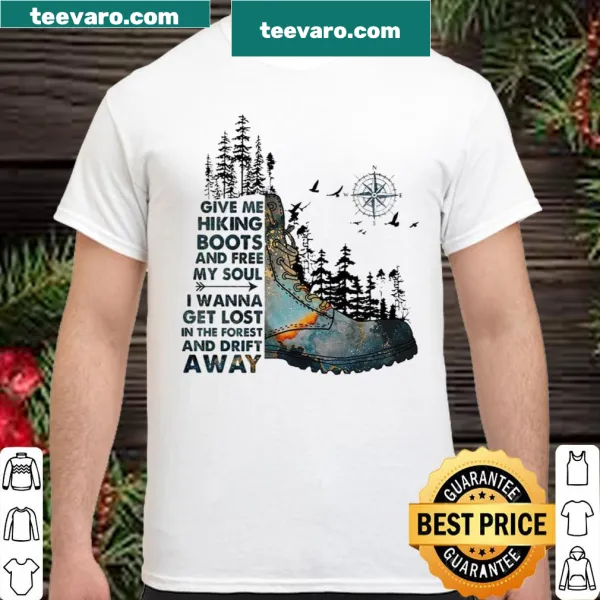 Inspirational hiking shirt with nature-themed phrase