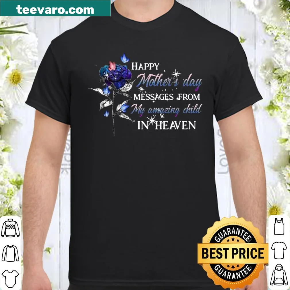 Heartfelt Mother's Day shirt remembering a child in heaven