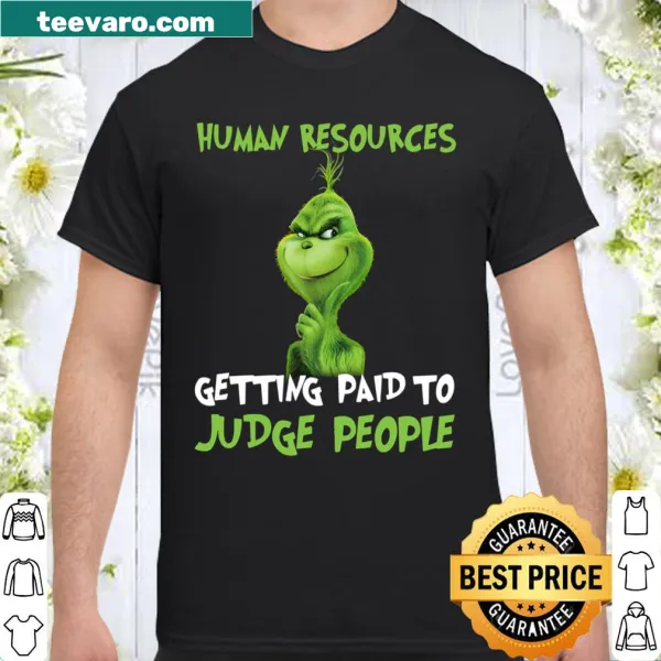 Sarcastic shirt stating 'Human resources getting paid to judge people.'